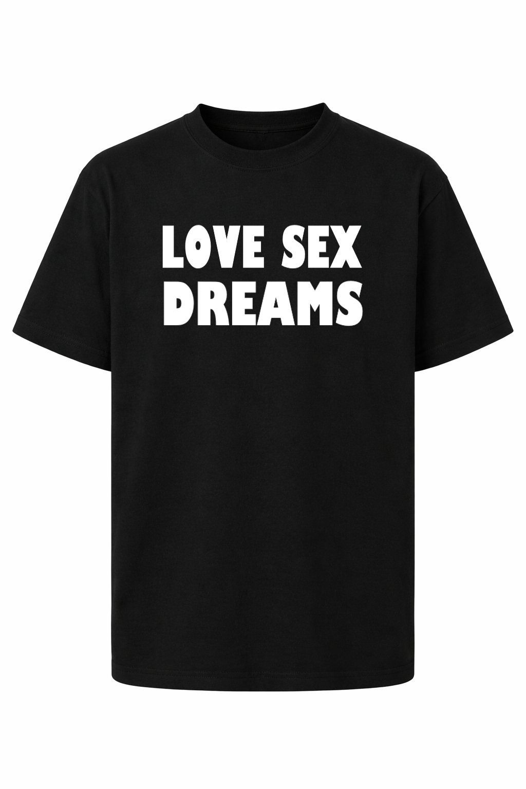 Love Sex Dreams (LSD) T-Shirt